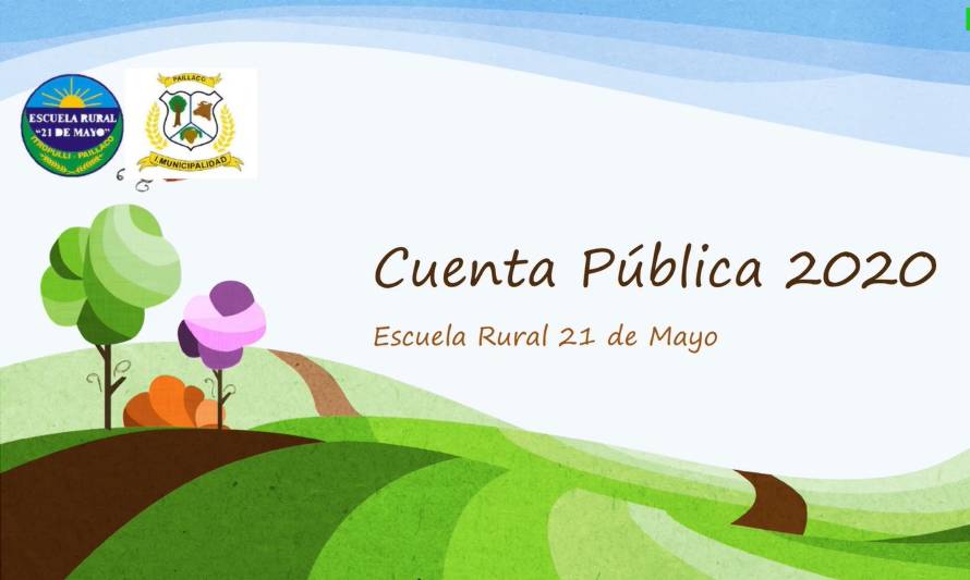 Escuela Rural 21 de Mayo rindió cuenta pública enfocada en el fortalecimiento de la comunidad educativa