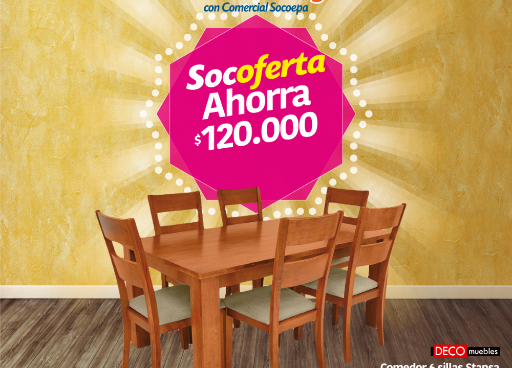 Comercial Socoepa: Sólo 3 días quedan para aprovechar espectaculares comedores con Socofertas 